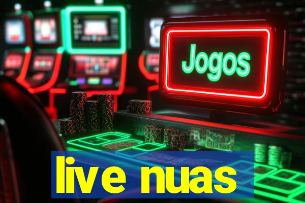 live nuas